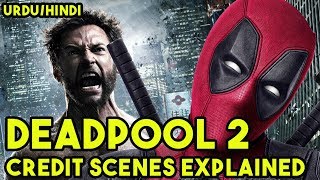 [URDU/HINDI] Deadpool 2 Credit scenes Explained
