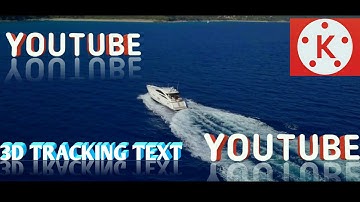 How To Create 3D Tracking Text Effect In Video|Text Animation|Kinemaster Tutorial