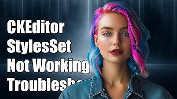 CKEditor StylesSet Not Working with Custom AllowedContent: Troubleshooting Guide