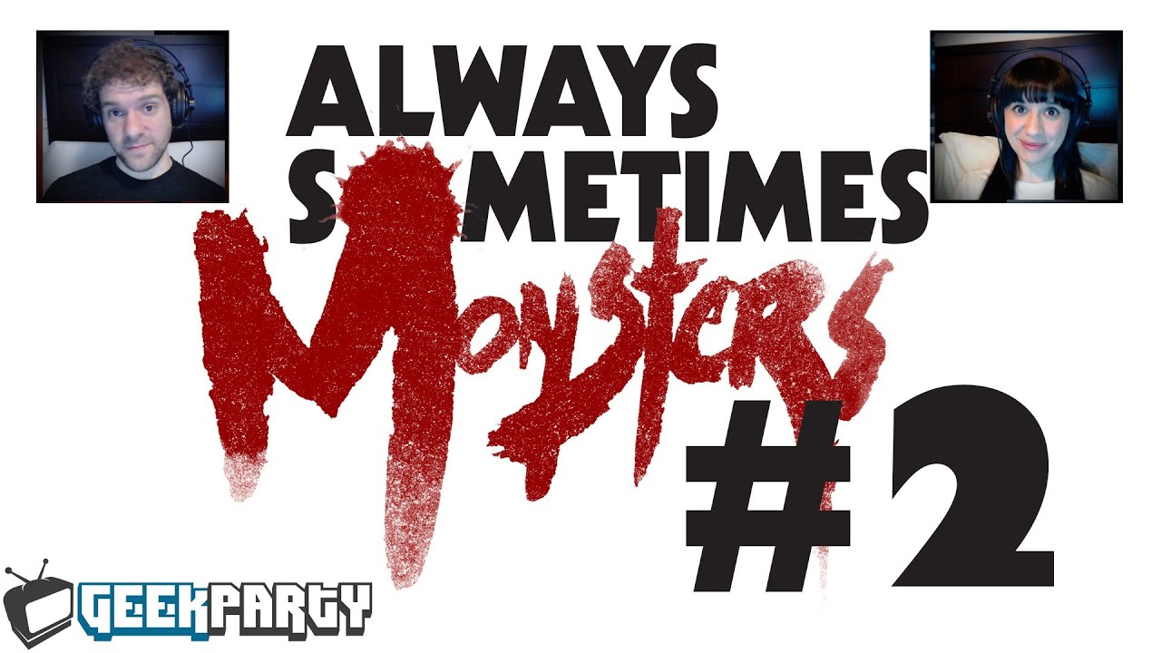 Always Sometimes Monsters -- Part 2: PLEASE don't evict me