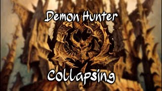 Demon Hunter- Collapsing (Visualizer)