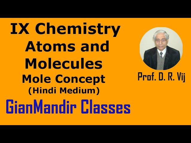 IX Chemistry | Atoms and Molecules | Mole Concept (Hindi Medium) by Ruchi Ma'am