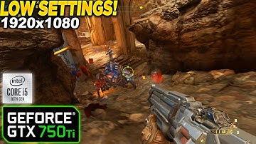 DOOM Eternal GTX 750 Tİ - 1080p Low,