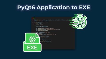 Convert PyQt6 Applications To EXE Fast! | PyQt6 Tutorial Part 6
