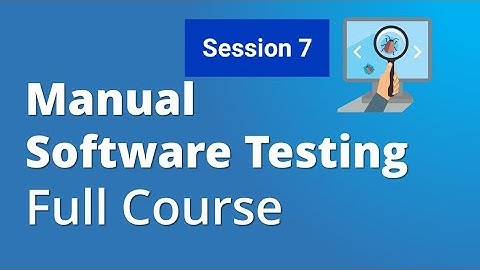 QA Manual Testing Full Course For beginners from basic to Advanced |  Part - 7