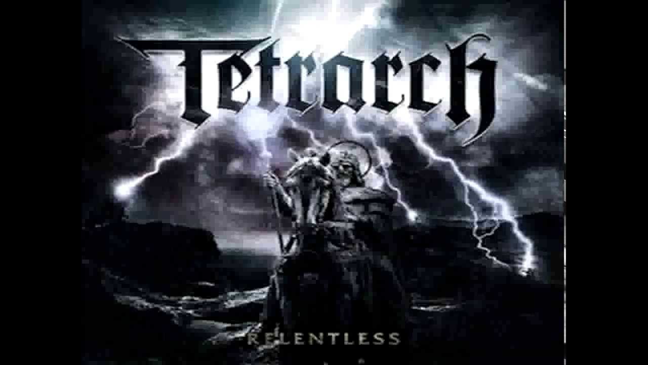 Tetrarch-Relentless