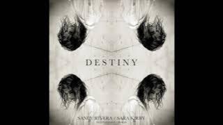 Sandy Rivera & Sara Kirby 'DESTINY' Original Mix | deepvisionz