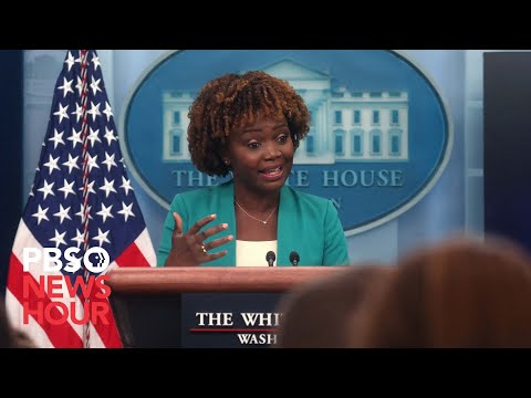 WATCH LIVE: White House press secretary Karine Jean-Pierre holds news briefing