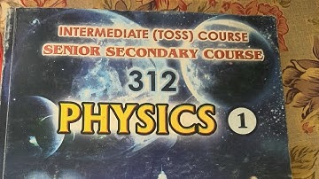 TOSS PHYSICS 312 READER MODULE 1 IMPORTANT QUESTIONS FOR BOARD EXAM 2023, LEARN THIS, PHYSICS INTER