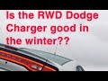 Is the Dodge Charger RWD good in the winter/snow?