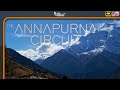 The Annapurna Circuit 2019 - Alluring Annapurna [Nepal 4K] - Mannapurnaslu Part 3