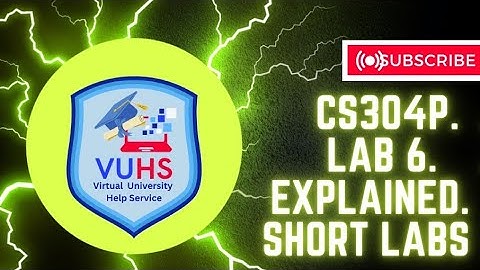 CS304p Lab 6 Problems | CS304p Lecture 6 | CS304p Short Lectures