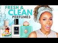 My favorite fresh  clean fragrances