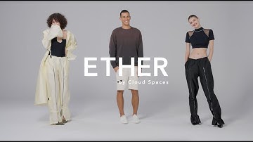 ETHER BY CLOUD SPACES. OWN IT.