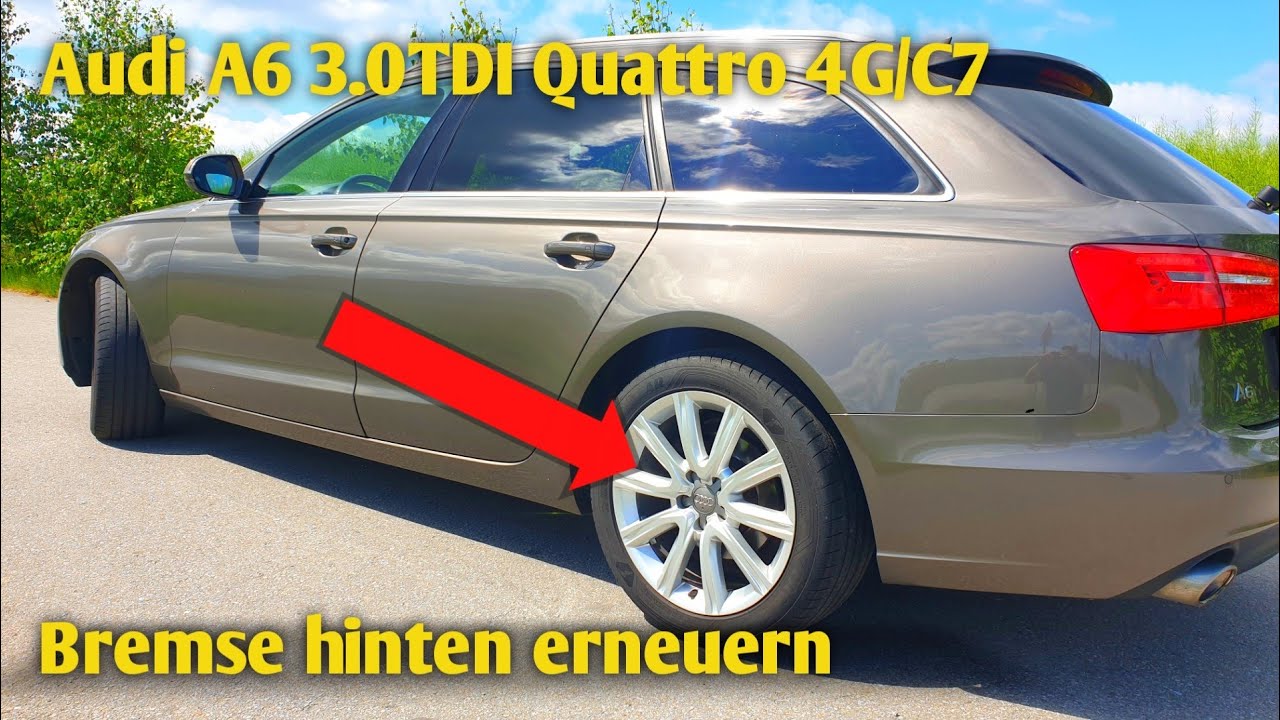 Audi A6 Bremsbeläge Hinten Wechseln Ohne Tester Audi A6 4G Bremse hinten erneuern 3.0TDI C7 Quattro, Bremse mit PC