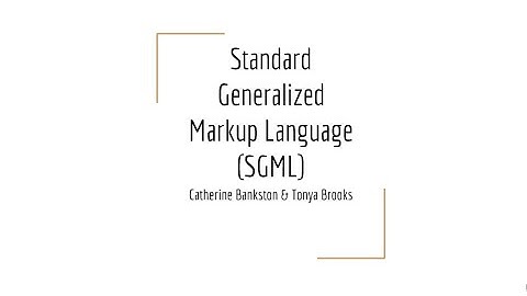 LS 5023 Standard Generalized Markup Language Group Presentation