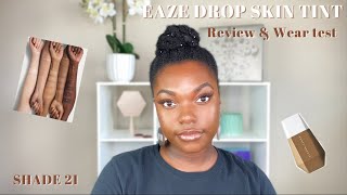 NEW Fenty Beauty Eaze Drop Skin Tint | Review | Wear Test | Naomi Onlae NEW Fenty Beauty Eaze Drop Skin Tint | Review | Wear Test | Naomi Onlae