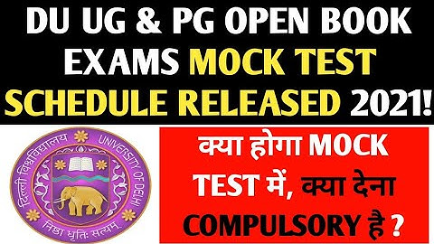DU SOL & NCWEB MOCK TEST SCHEDULE RELEASED 2021! DU SOL 1st & 3rd SEMESTER MOCK TEST SCHEDULE 2021!