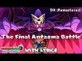 The Final Antasma Battle WITH LYRICS DX (Remastered) - Mario &amp; Luigi: Dream Team Cover