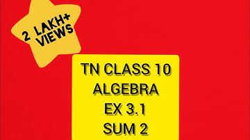TN 10 Maths New Syllabus Algebra Ex 3.1 sum 2 (i, ii iii)