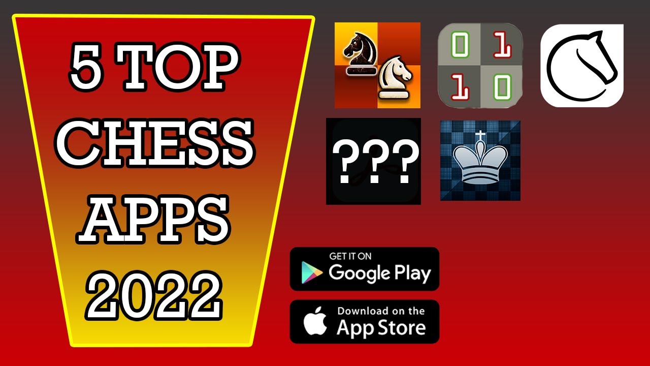 The 5 Best Chess Apps By  