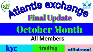 Atlantis exchange kyc information|| Final Update October 2022|| KYC trending withdrawal #atlantis