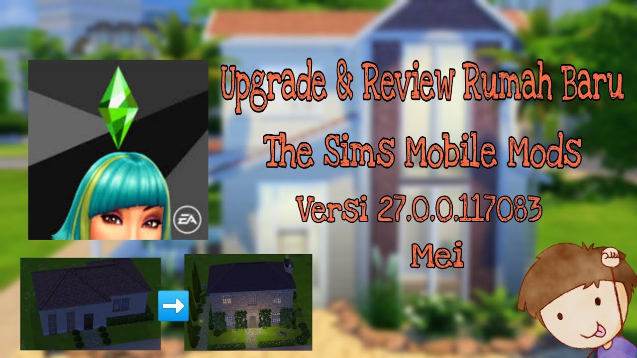 Yu Pindah Rumah !! The Sims Mobile Mods Versi 27.0.0.117083