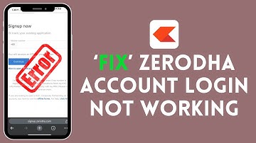 How to Fix Zerodha Account Login Not Working 2024?