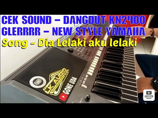 Cek Sound || Dangdut Style KN2400 Bit Yamaha Sampling New 2024 Glerrr class=