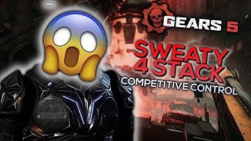 I ACTUALLY BEAT THIS SWEATY 4 STACK - Competitive Control - Gears 5