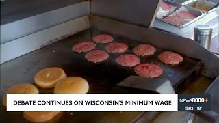 Debate continues on Wisconsin's minimum wage