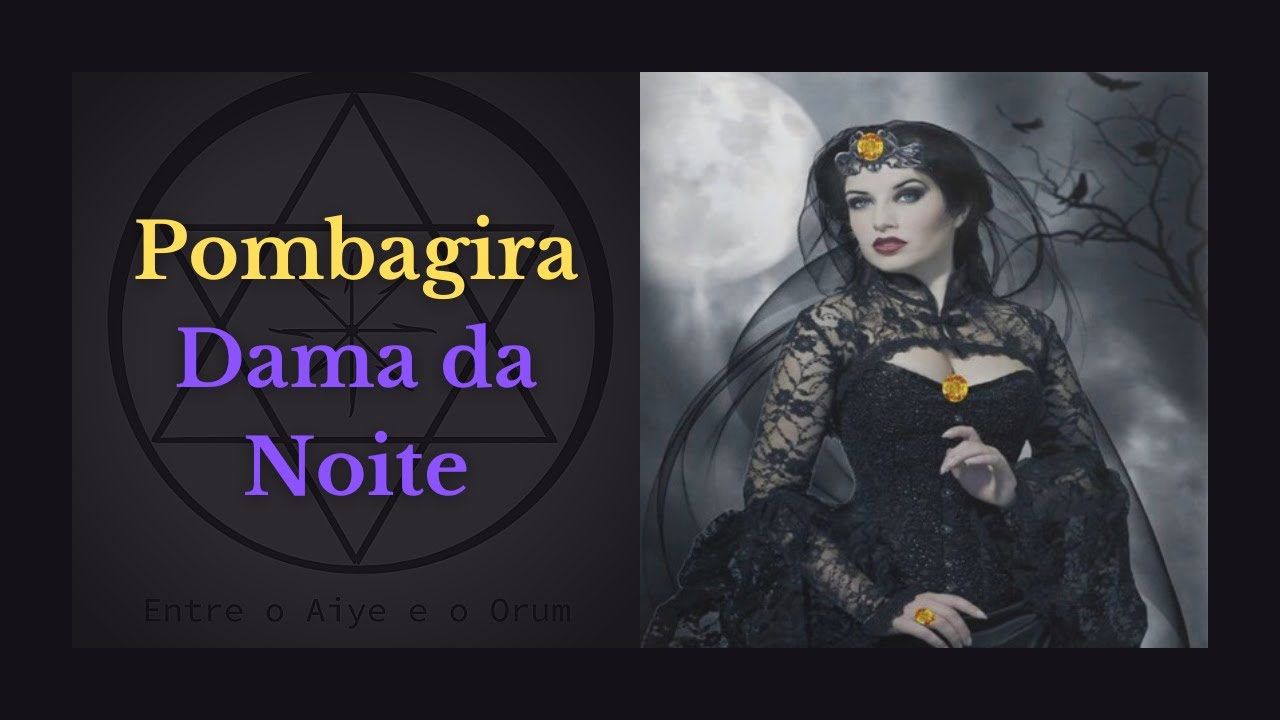 POMBAGIRA DAMA DA NOITE