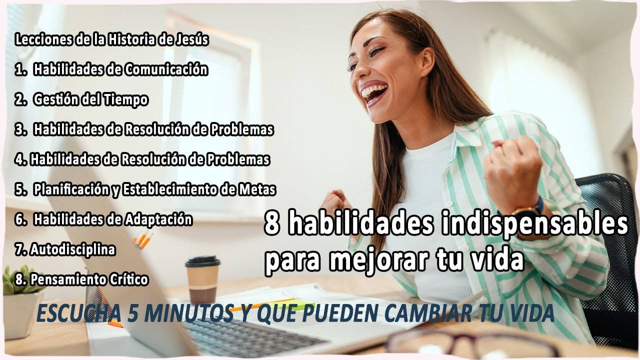 8 habilidades indispensables para mejorar tu vida - YouTube