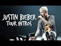 JUSTIN BIEBER: TOUR INTROS