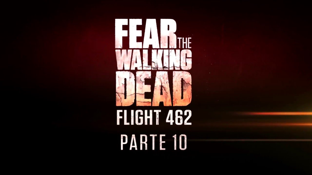 fear-the-walking-dead-flight-462-ep-10-youtube