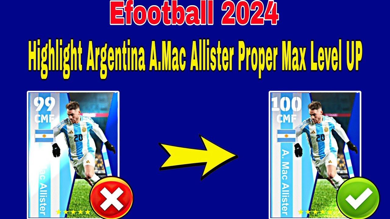 How To Upgrade 100 Rated A.Mac Allister In Efootball 24 A.Mac