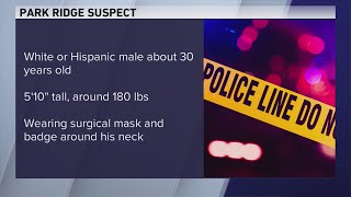 Park Ridge warning community of man impersonating police officer assaulting teen