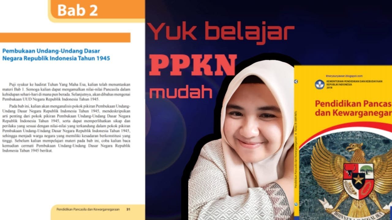 Materi PPKN Kelas 9 BAB 2 Pertemuan 1 Dan 2 Makna Pembukaan UUD NRI