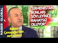 Bakan Çavuşoğlu'dan Çok Net Karabağ Mesajı: "Ermenistan'a Bunları Söyleyince Rahatsız Oluyor"