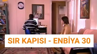 Sir Kapisi - Enbi̇ya 30