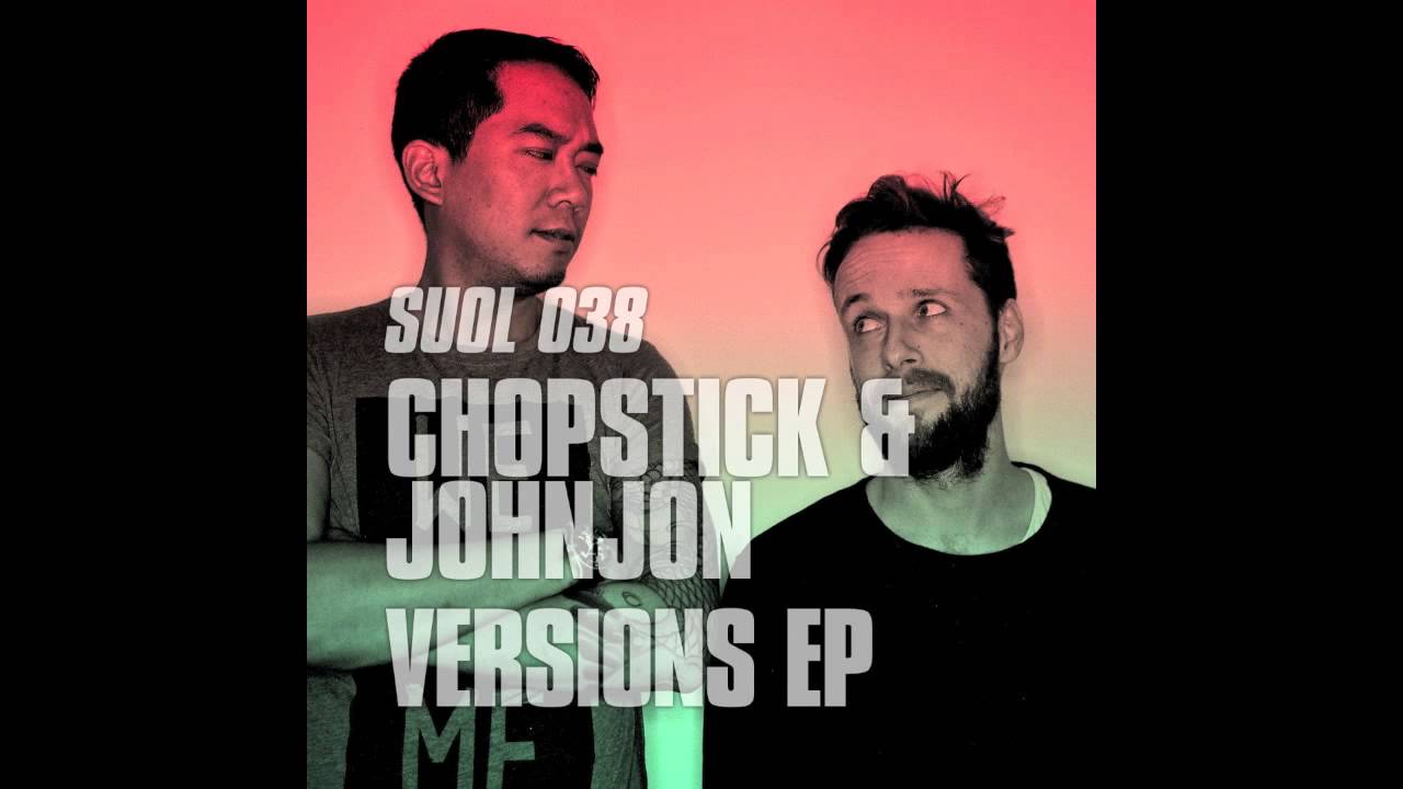 Chopstick & Johnjon Doin' It (Original Mix) YouTube