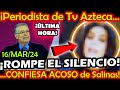 ROMPE EL SILENCIO ¡ Periodista ACOS4DA por Salinas !