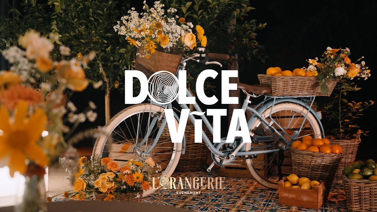 L'Orangerie Soirée Dolce Vita