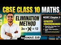 Pair of linear equation solution by Elimination method, 10th Maths by Anas Sir || 10th Maths|| 
