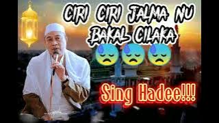 Ciri Ciri Jalma Bakal Cilaka .. Semua Harus Tau!!!!! (Abuya Uci Turtusi)