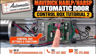 Maverick HA8LP & HA8SP Automatic Door Control Box Tutorial 2 | Settings & Functions