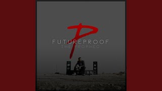 Futureproof (Intro)
