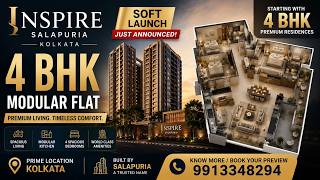SALAPURIA INSPIRE KOLKATA | 4 BHK Modular Flats | Soft Launch | Premium Luxury Living screenshot 1