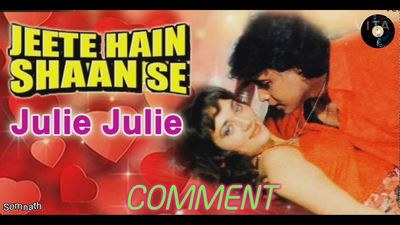 Julie Julie Full Audio Song