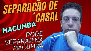 Trabalho Espiritual De Separação De Casal Magia De Separação De Casal. Antes Da Amarração Amorosa